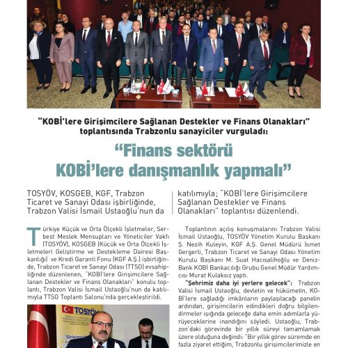 Trabzon “KOBİ’lere, Girişimcilere Sağlanan Destekler ve Finans olanakları” konulu toplantımızın haberi, KOBİEfor Dergisi – Kasım ayı 20. Yıl özel sayısında yer almıştır.